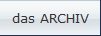 das ARCHIV